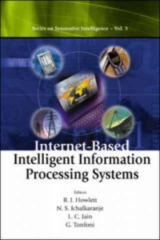 Knjiga Internet-based Intelligent Information Processing Systems Howlett Robert J