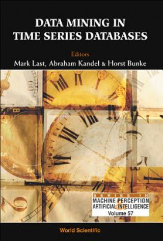 Carte Data Mining In Time Series Databases Kandel Abraham