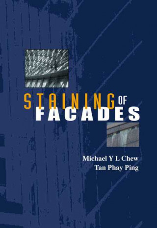 Carte Staining Of Facades Michael Y. L. Chew