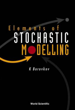 Книга Elements Of Stochastic Modelling K. Borovkov