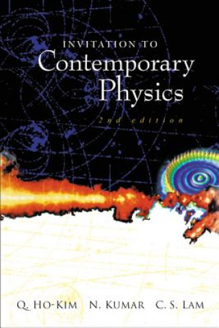 Könyv Invitation To Contemporary Physics (2nd Edition) N. Kumar