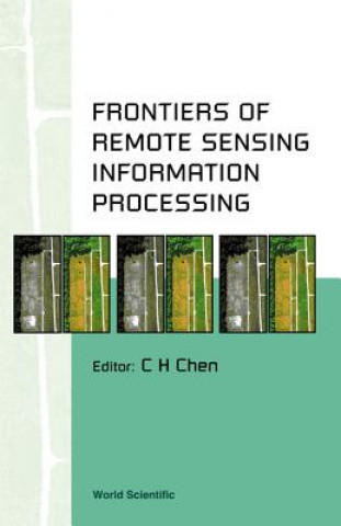 Knjiga Frontiers Of Remote Sensing Information Processing 