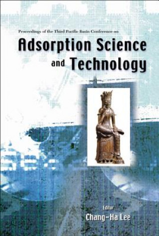 Carte Adsorption Science And Technology, Proceedings Of The Third Pacific Basin Conference 