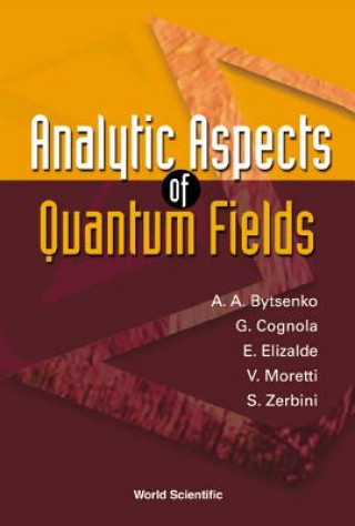 Livre Analytic Aspects Of Quantum Fields Guido Cognola