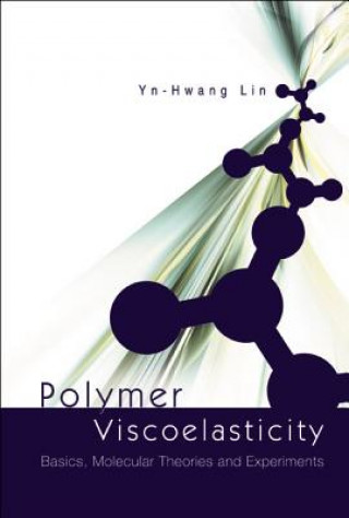 Knjiga Polymer Viscoelasticity Y.-H. Lin