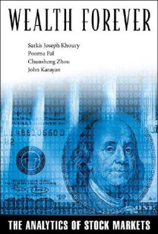 Kniha Wealth Forever: The Analytics Of Stock Markets Sarkis J. Khoury