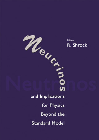 Book Neutrinos And Implications For Physics Beyond The Standard Model 