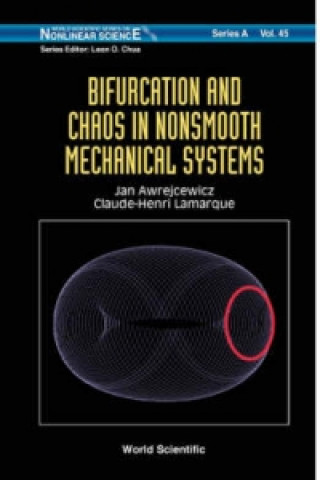 Książka Bifurcation And Chaos In Nonsmooth Mechanical Systems J. Awrejcewicz