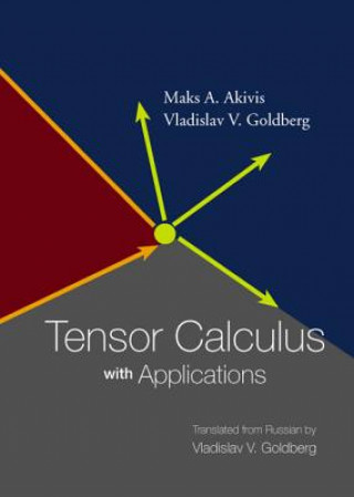 Könyv Tensor Calculus With Applications Maks A. Akivis