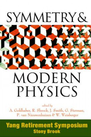 Livre Symmetry And Modern Physics: Yang Retirement Symposium 