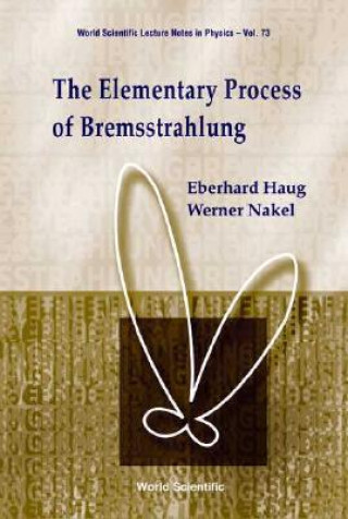 Kniha Elementary Process of Bremsstrahlung Eberhard Hang