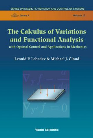 Kniha Calculus Of Variations And Functional Analysis, The: With Optimal Control And Applications In Mechanics Michael J. Cloud