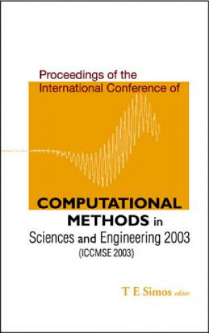 Carte Computational Methods In Sciences And Engineering - Proceedings Of The International Conference (Iccmse 2003) 