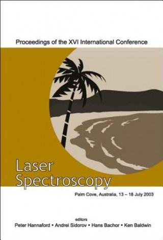 Carte Laser Spectroscopy - Proceedings Of The Xvi International Conference 