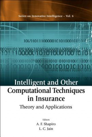Carte Intelligent And Other Computational Techniques In Insurance: Theory And Applications 