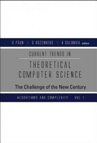 Kniha Current Trends In Theoretical Computer Science: The Challenge Of The New Century (In 2 Volumes) Paun Gheorghe