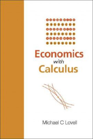 Kniha Economics With Calculus Michael C. Lovell
