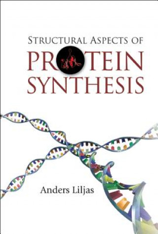 Kniha Structural Aspects Of Protein Synthesis Anders Liljas