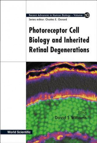 Könyv Photoreceptor Cell Biology And Inherited Retinal Degenerations Williams David S