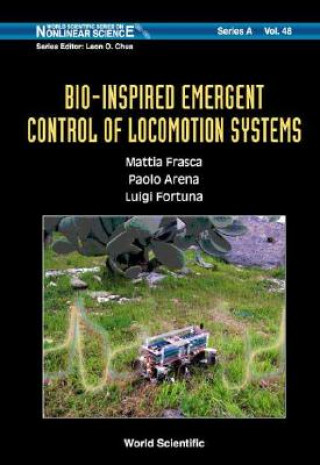 Könyv Bio-inspired Emergent Control Of Locomotion Systems Mattia Frasca