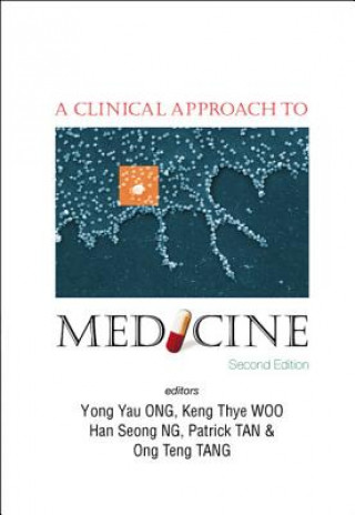 Kniha Clinical Approach To Medicine, A (2nd Edition) Ong Yong Yau