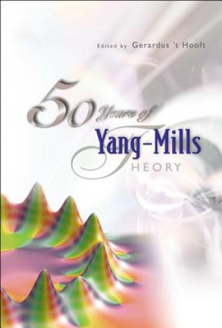 Könyv 50 Years Of Yang-mills Theory 'T Hooft Gerard