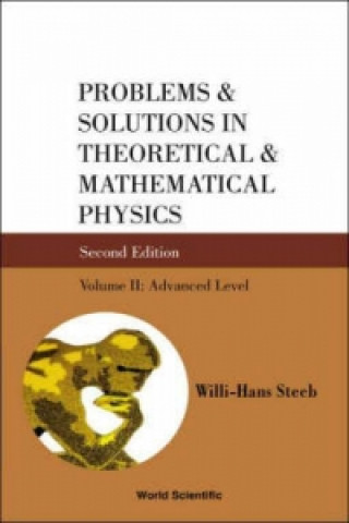 Kniha Problems and Solutions in Theoretical and Mathematical Physics Willi-Hans Steeb