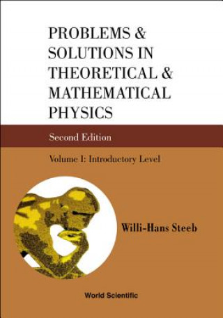 Kniha Problems and Solutions in Theoretical and Mathematical Physics Willi-Hans Steeb