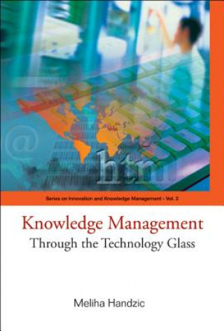 Carte Knowledge Management: Through The Technology Glass Meliha Handzic
