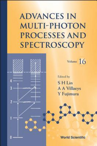 Carte Advances In Multi-photon Processes And Spectroscopy, Volume 16 Lin Sheng-hsien