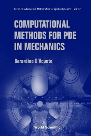 Kniha Computational Methods For Pde In Mechanics (With Cd-rom) Berardino D'Acunto