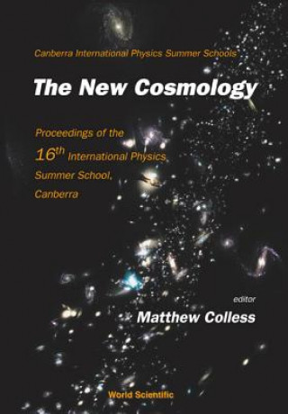 Book New Cosmology, The - Proceedings Of The 16th International Physics Summer School, Canberra Colless Matthew Malcolm