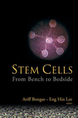 Carte Stem Cells: From Bench To Bedside Ariff Bongso