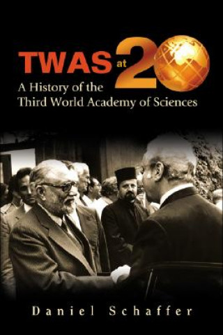 Livro Twas At 20: A History Of The Third World Academy Of Sciences Daniel Schaffer