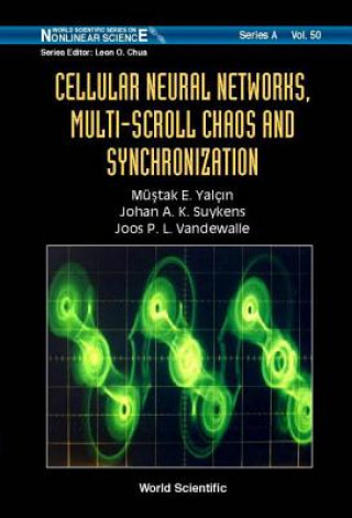 Carte Cellular Neural Networks, Multi-scroll Chaos And Synchronization Mustak E. Yalcin