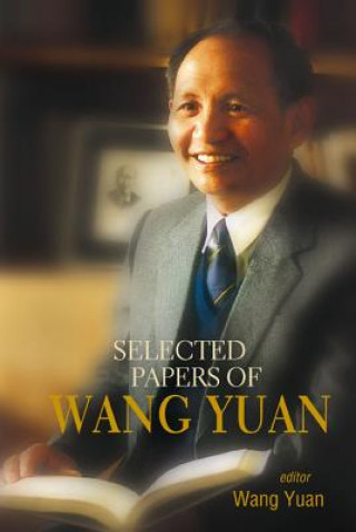 Livre Selected Papers Of Wang Yuan Wang