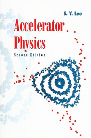 Книга Accelerator Physics Shu-Yin Lee