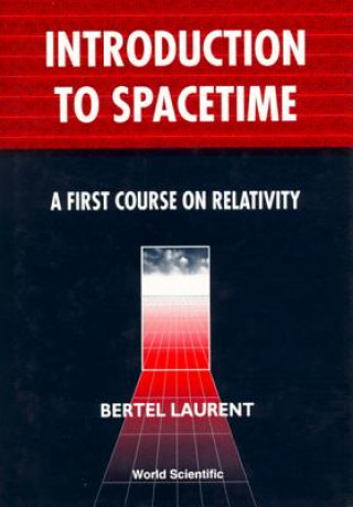Книга Introduction To Spacetime: A First Course On Relativity Laurent