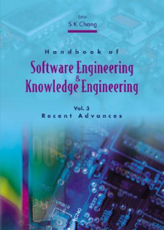 Kniha Handbook Of Software Engineering And Knowledge Engineering - Volume 3: Recent Advances Chang Shi-kuo