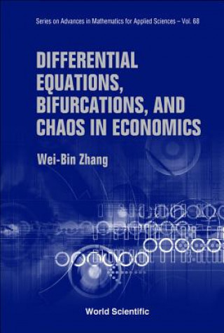 Knjiga Differential Equations, Bifurcations And Chaos In Economics Wei Zhang