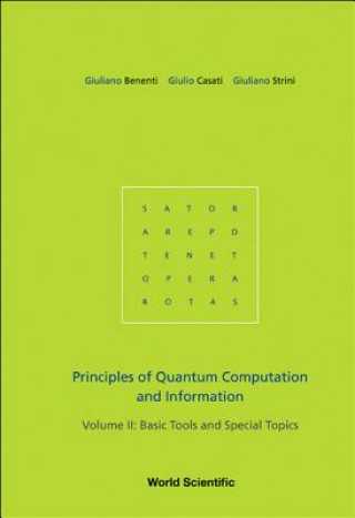 Carte Principles Of Quantum Computation And Information - Volume Ii: Basic Tools And Special Topics Giuliano Benenti
