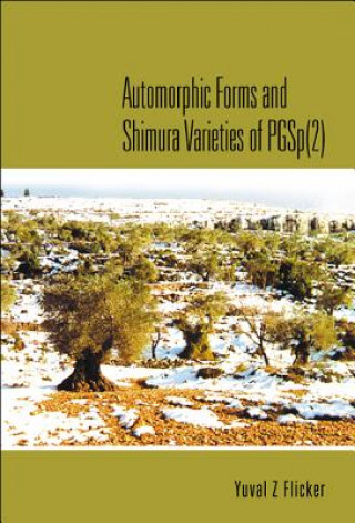 Könyv Automorphic Forms And Shimura Varieties Of Pgsp(2) Yuval Z. Flicker