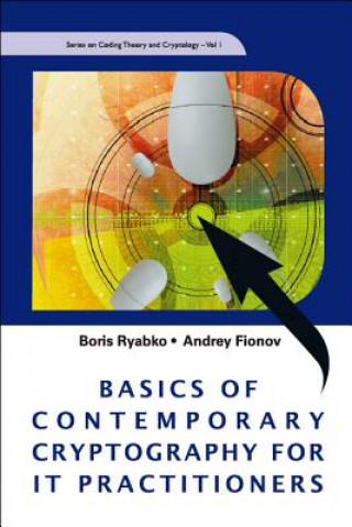 Carte Basics Of Contemporary Cryptography For It Practitioners Boris Ryabko