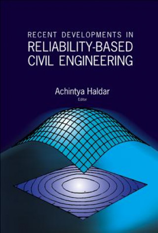 Βιβλίο Recent Developments In Reliability-based Civil Engineering Haldar Achintya