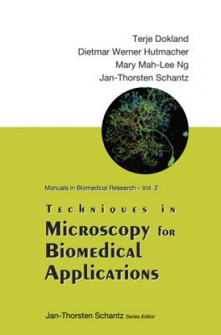 Carte Techniques In Microscopy For Biomedical Applications Terje Dokland