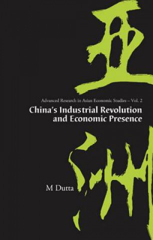 Carte China's Industrial Revolution And Economic Presence M. Dutta