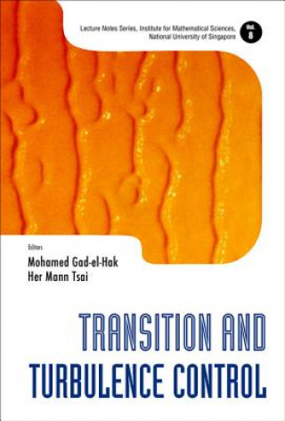 Könyv Transition And Turbulence Control Gad-el-hak Mohamed