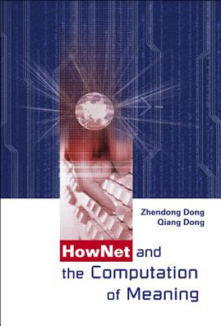 Carte Hownet And The Computation Of Meaning (With Cd-rom) Zhendong Don