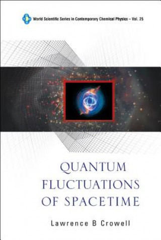 Carte Quantum Fluctuations Of Spacetime Lawrence B. Crowell