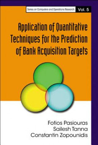 Kniha Application Of Quantitative Techniques For The Prediction Of Bank Acquisition Targets Fotios Pasiouras